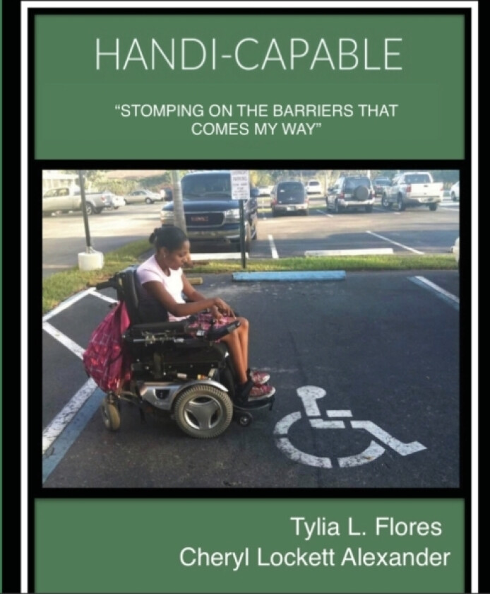 Handi-Capable av Tylia L Flores, Cheryl Lockett Alexander (Paperback)