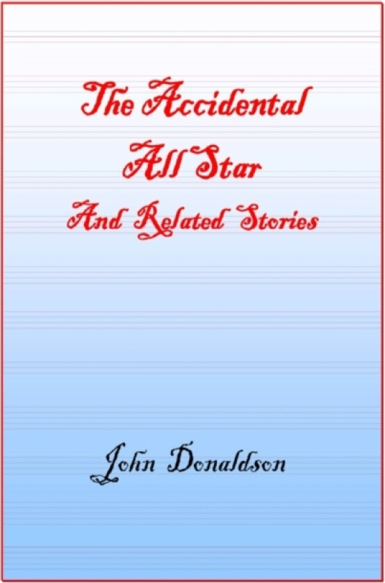 Accidential All Star av John Donaldson (Paperback)