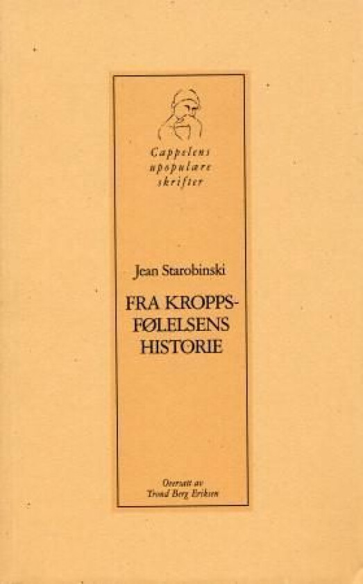 Fra kroppsfølelsens historie av Jean Starobinski