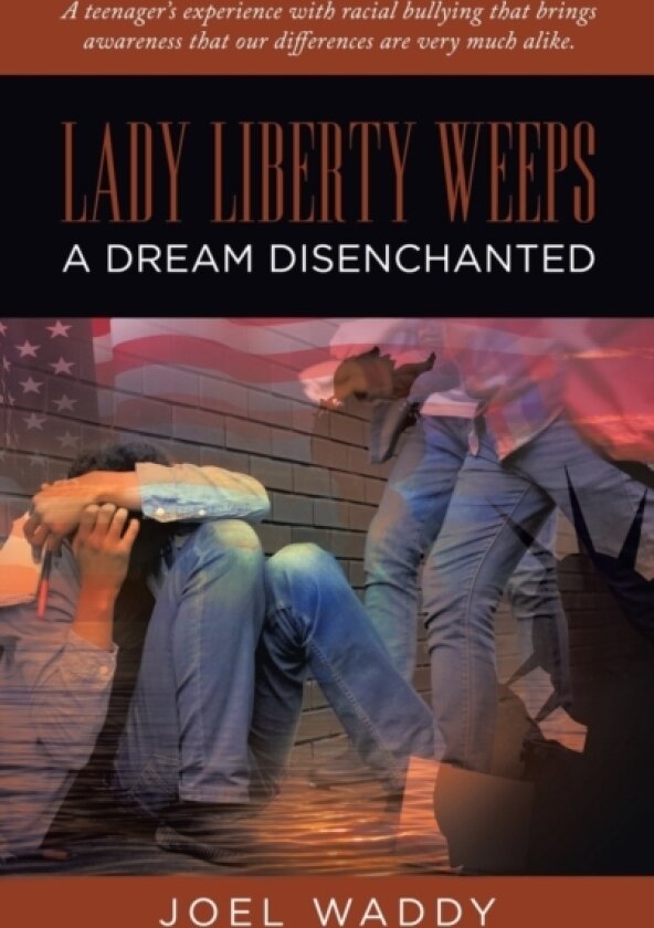 Lady Liberty Weeps av Joel Waddy (Hardcover)