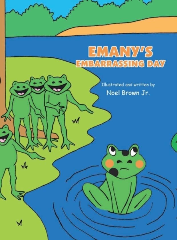 Emany's Embarrassing Day av Noel Jr Brown (Hardcover)