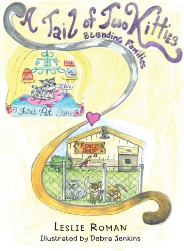 A Tail of Two Kitties Blending Families av Leslie Roman (Paperback)