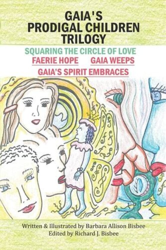 Gaia's Prodigal Children Trilogy av Barbara Allison Bisbee (Paperback)