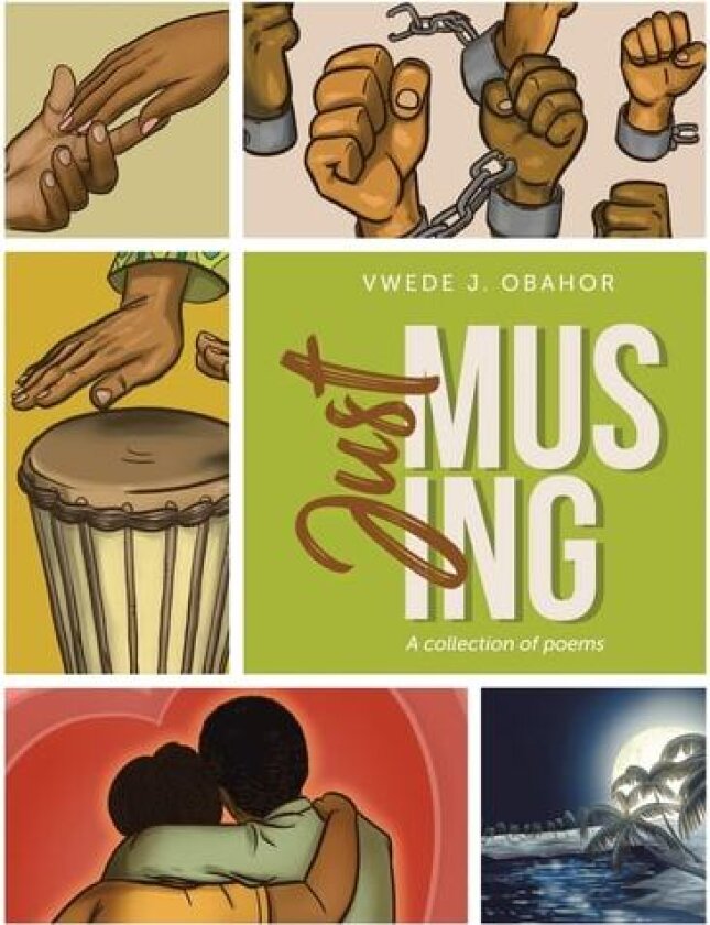 Just Musing av Vwede J Obahor (Paperback)