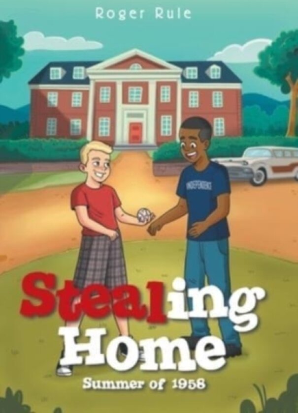 Stealing Home av Roger Rule (Hardcover)