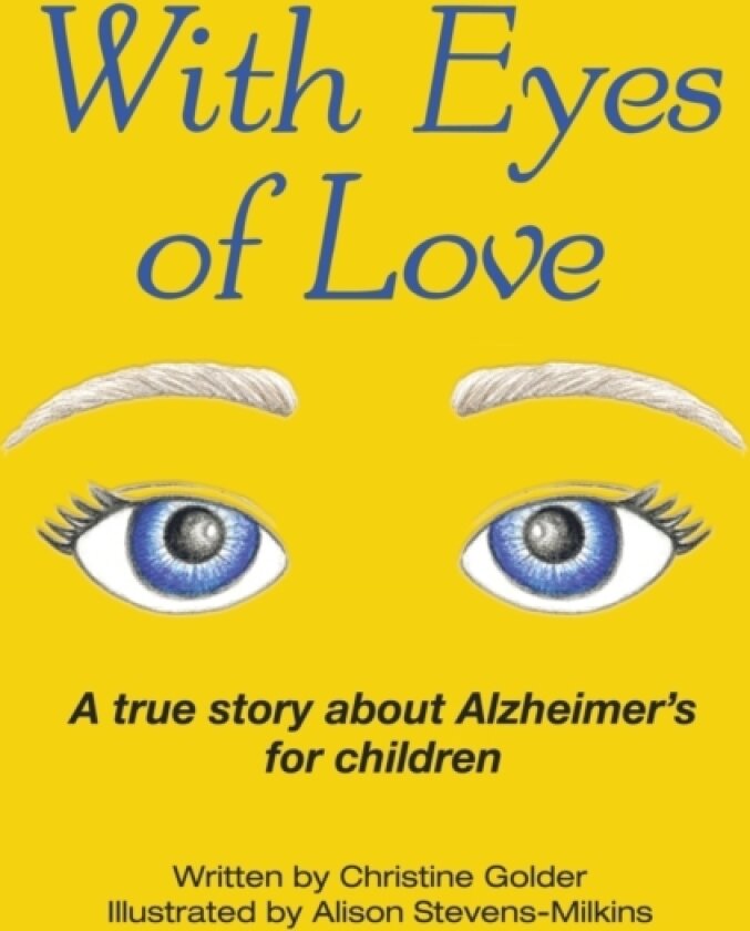 With Eyes of Love av Christine Golder (Paperback)
