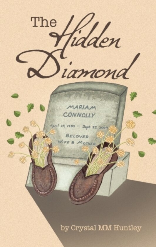 The Hidden Diamond av Crystal MM Huntley (Hardcover)