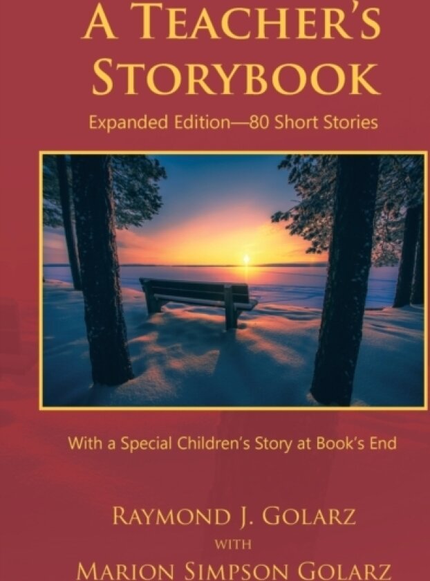 A Teacher's Storybook av Raymond J Golarz (Paperback)
