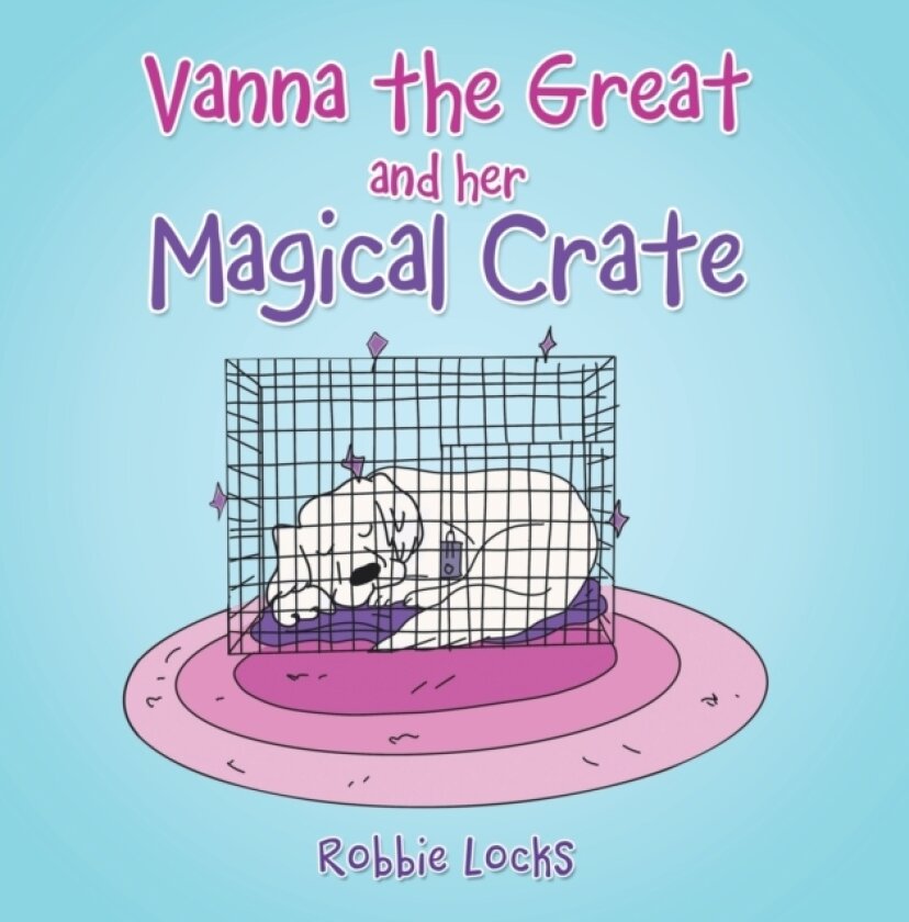 Vanna the Great and Her Magical Crate av Robbie Locks (Paperback)