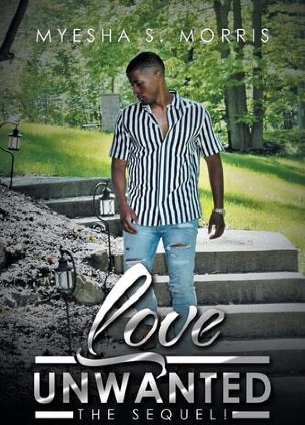 Love Unwanted av Myesha S Morris (Paperback)