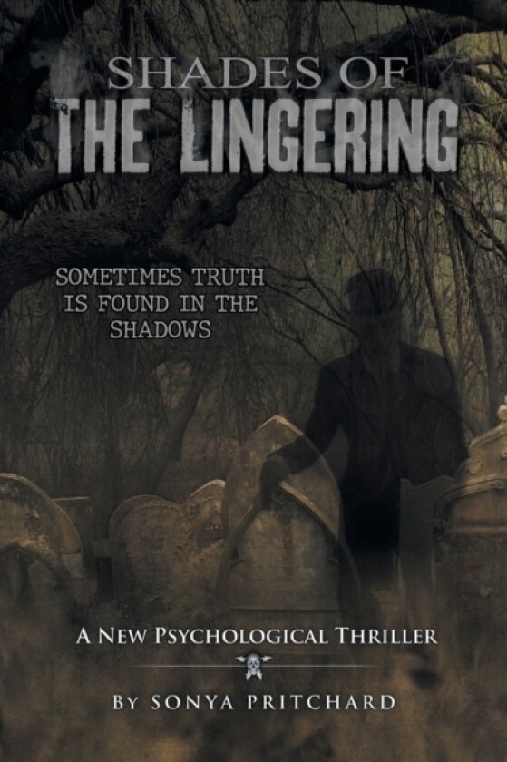 Shades of the Lingering av Sonya Pritchard (Paperback)