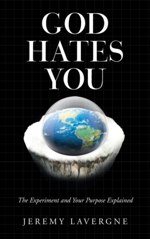 God Hates You av Jeremy Lavergne (Hardcover)