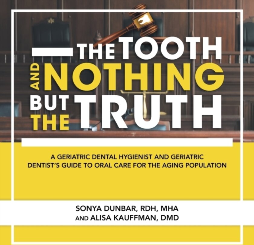 The Tooth and Nothing but the Truth av Sonya Dunbar Rdh Mha, Alisa Kauffman DMD (Paperback)