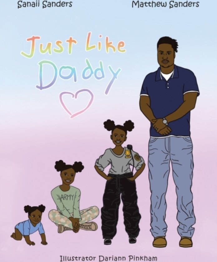 Just Like Daddy av Matthew Sanders, Sanaii Sanders (Paperback)