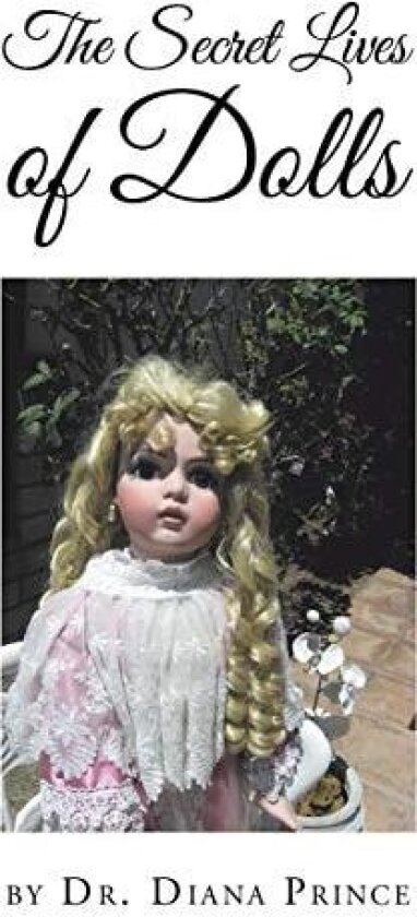 The Secret Lives of Dolls av Dr Diana Prince (Paperback)