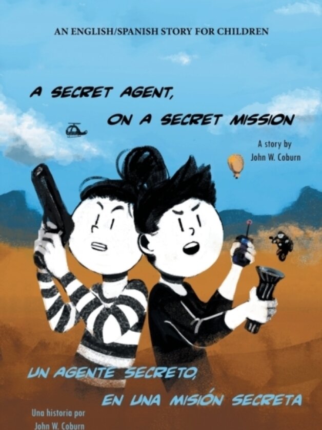 A Secret Agent, on a Secret Mission av John W Coburn (Hardcover)