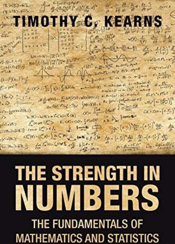 The Strength in Numbers av Timothy C Kearns (Paperback)