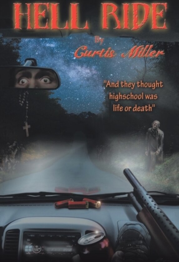 Hell Ride av Curtis Miller (Hardcover)