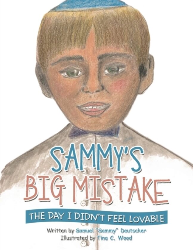 Sammy's Big Mistake av Samuel Sammy Deutscher (Paperback)