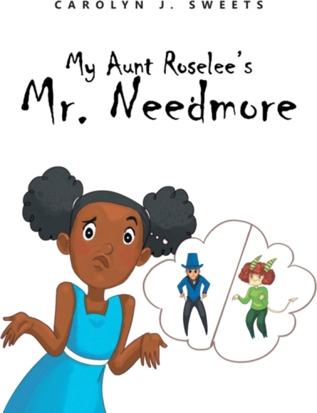 My Aunt Roselee's Mr. Needmore av Carolyn J Sweets (Paperback)