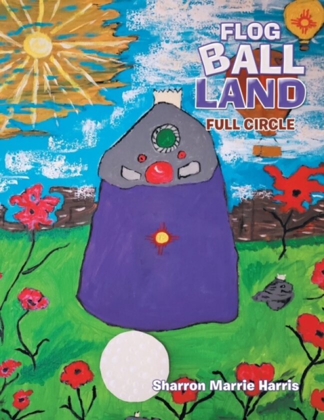 Flog Ball Land av Sharron Marrie Harris (Paperback)