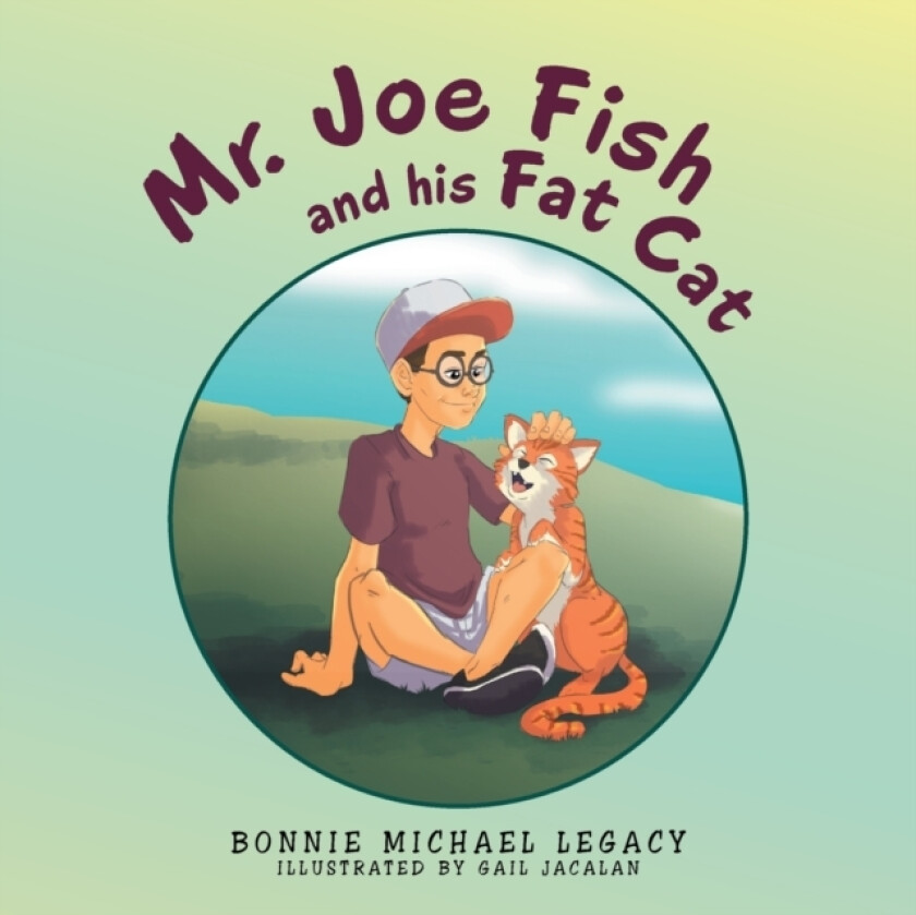 Mr. Joe Fish and His Fat Cat av Bonnie Michael Legacy (Paperback)