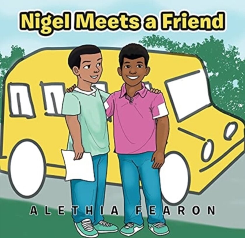 Nigel Meets a Friend av Alethia Fearon (Paperback)