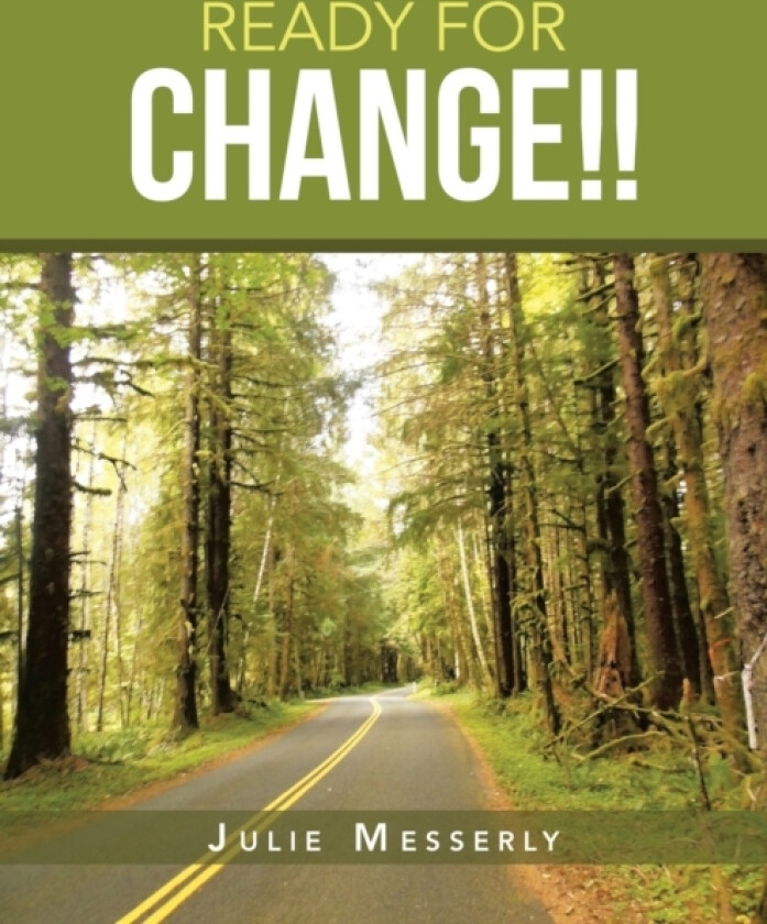 Ready for Change!! av Julie Messerly (Paperback)