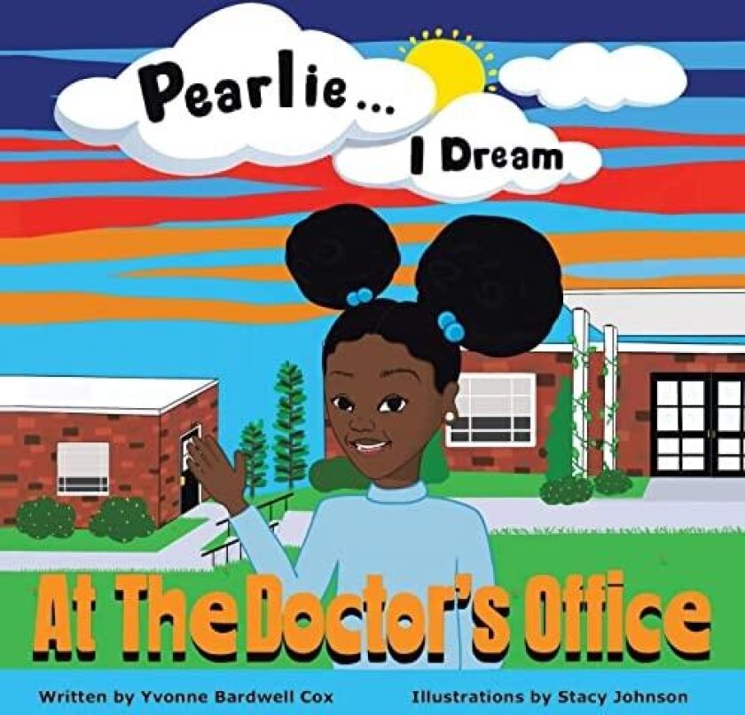 Pearlie ... I Dream av Yvonne Bardwell Cox (Paperback)