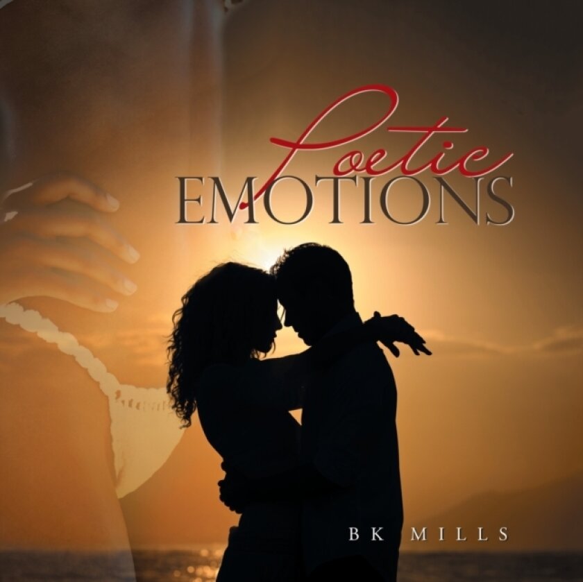 Poetic Emotions av Bk Mills (Paperback)
