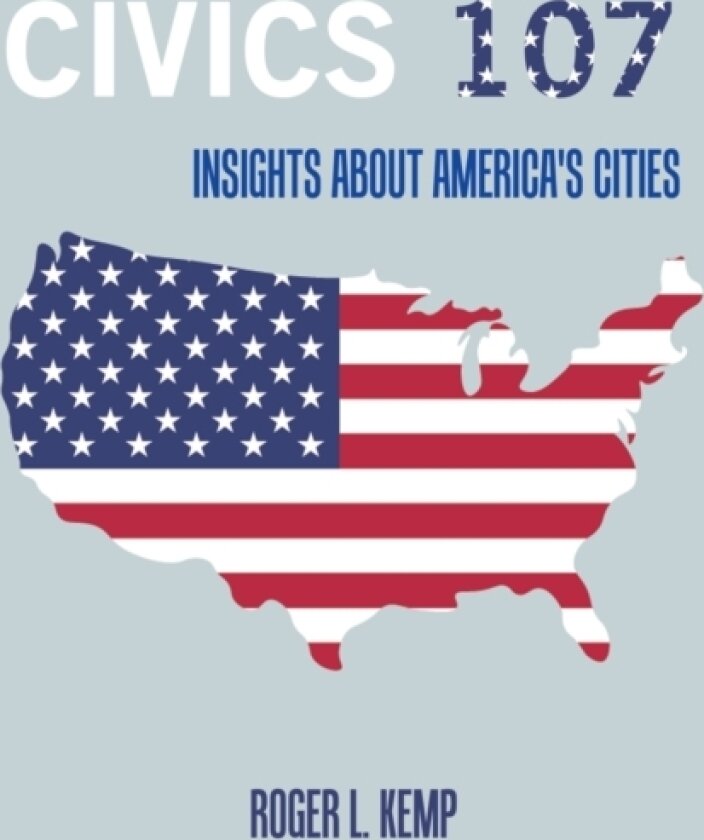 Civics 107 av Roger L Kemp (Paperback)