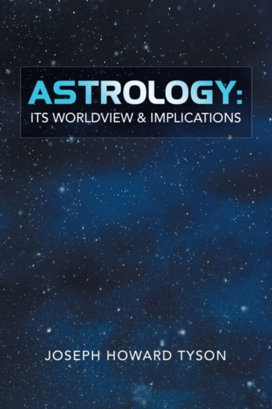 Astrology av Joseph Howard Tyson (Paperback)