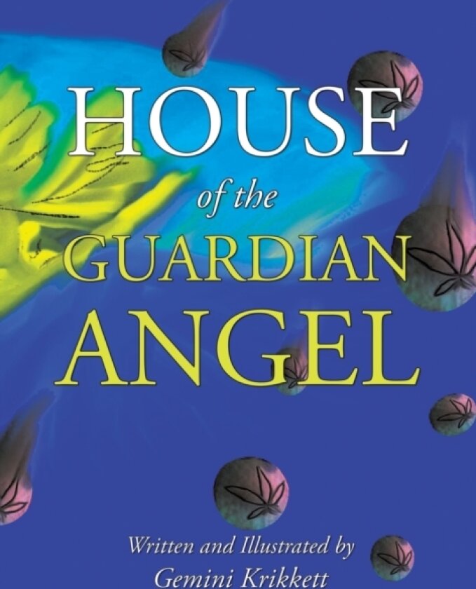 House of the Guardian Angel av Gemini Krikkett (Hardcover)