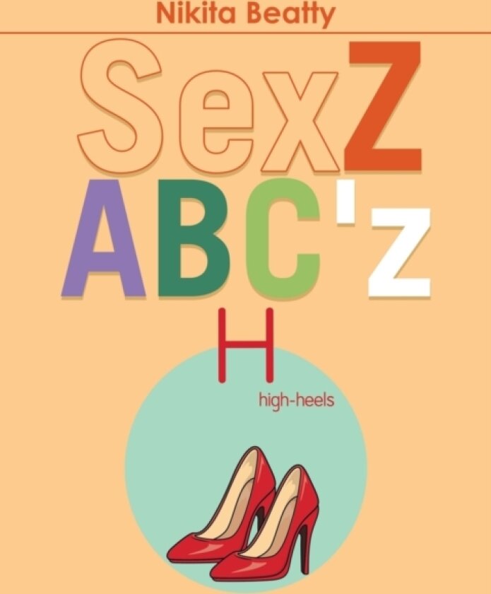 Sexz Abc'z av Nikita Beatty (Paperback)