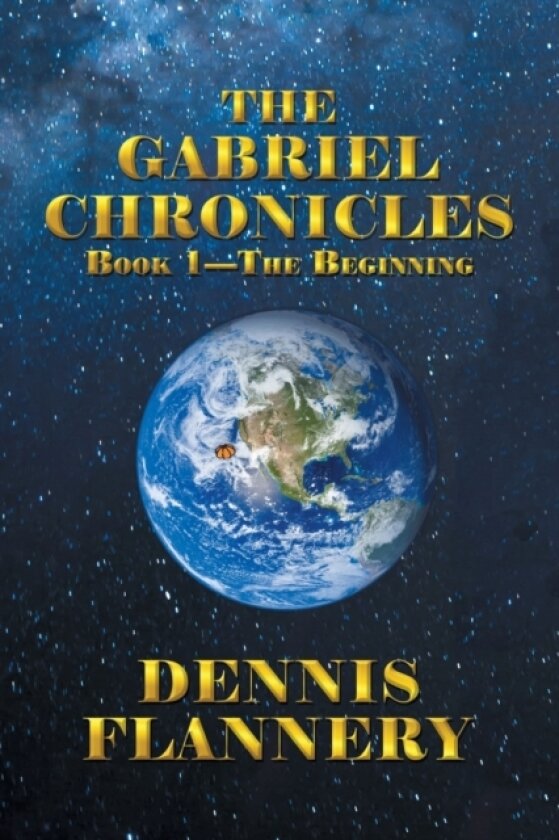 The Gabriel Chronicles av Dennis Flannery (Paperback)