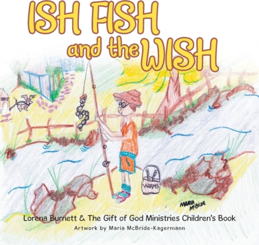 Ish Fish and the Wish av Lorena Burnett (Paperback)