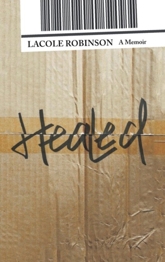 Healed av Lacole Robinson (Hardcover)
