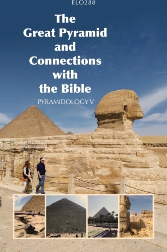 The Great Pyramid and Connections with the Bible av Elo288 (Paperback)