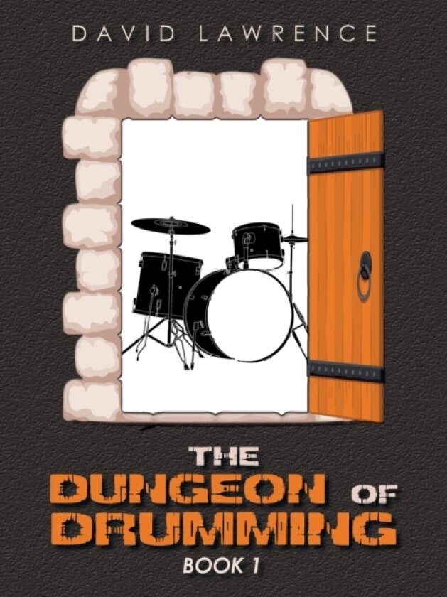 The Dungeon of Drumming av David Lawrence (Paperback)