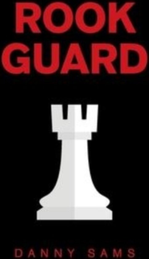 Rook Guard av Danny Sams (Hardcover)