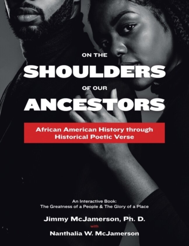 On the Shoulders of Our Ancestors av Jimmy PH D McJamerson (Paperback)