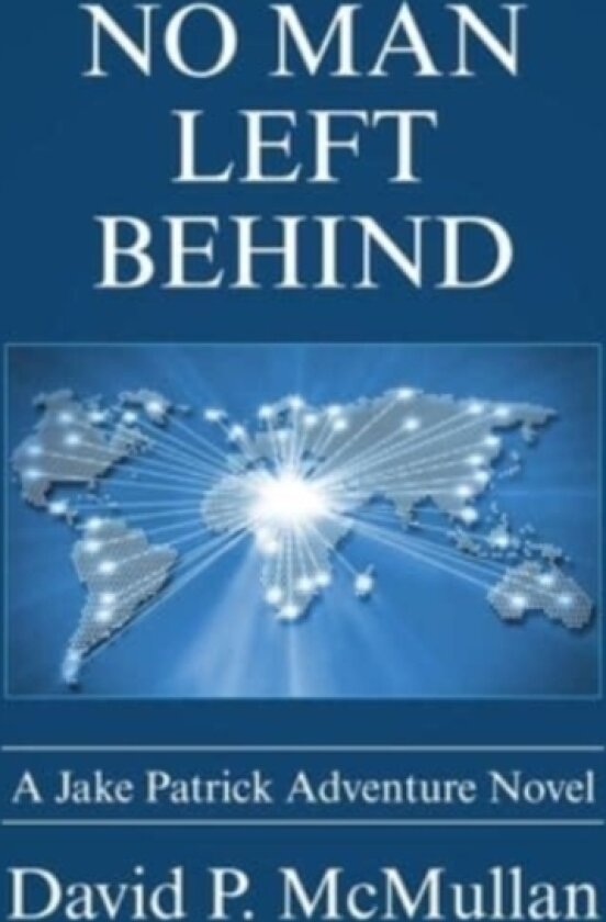 No Man Left Behind av David P McMullan (Hardcover)
