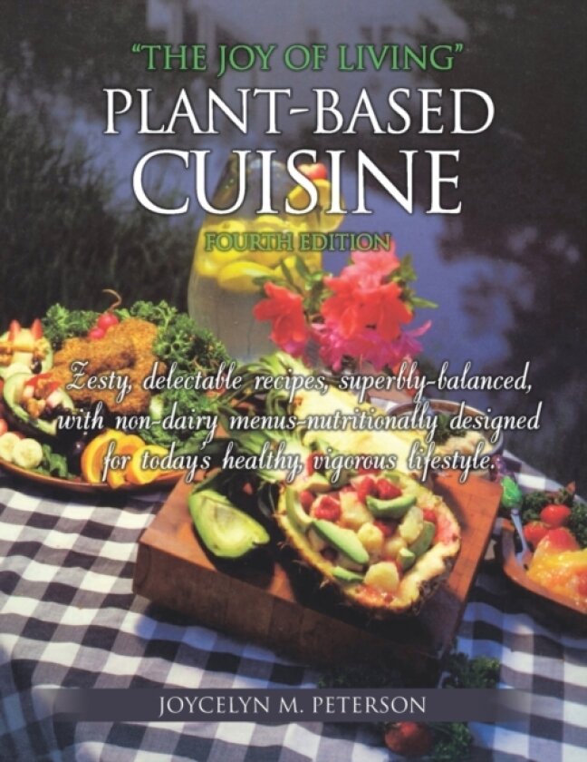 "The Joy of Living" Plant-Based Cuisine av Joycelyn M Peterson (Paperback)