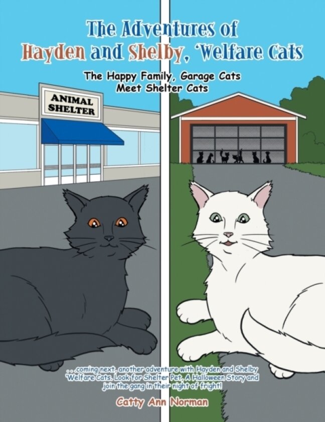 The Adventures of Hayden and Shelby, 'Welfare Cats av Catty Ann Norman (Paperback)