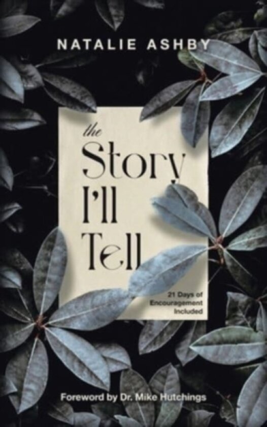 The Story I'll Tell av Natalie Ashby (Hardcover)