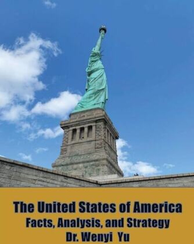 The United States of America av Dr Wenyi Yu (Paperback)