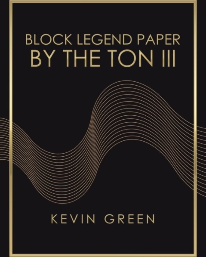 Block Legend Paper by the Ton Iii av Kevin Green (Paperback)
