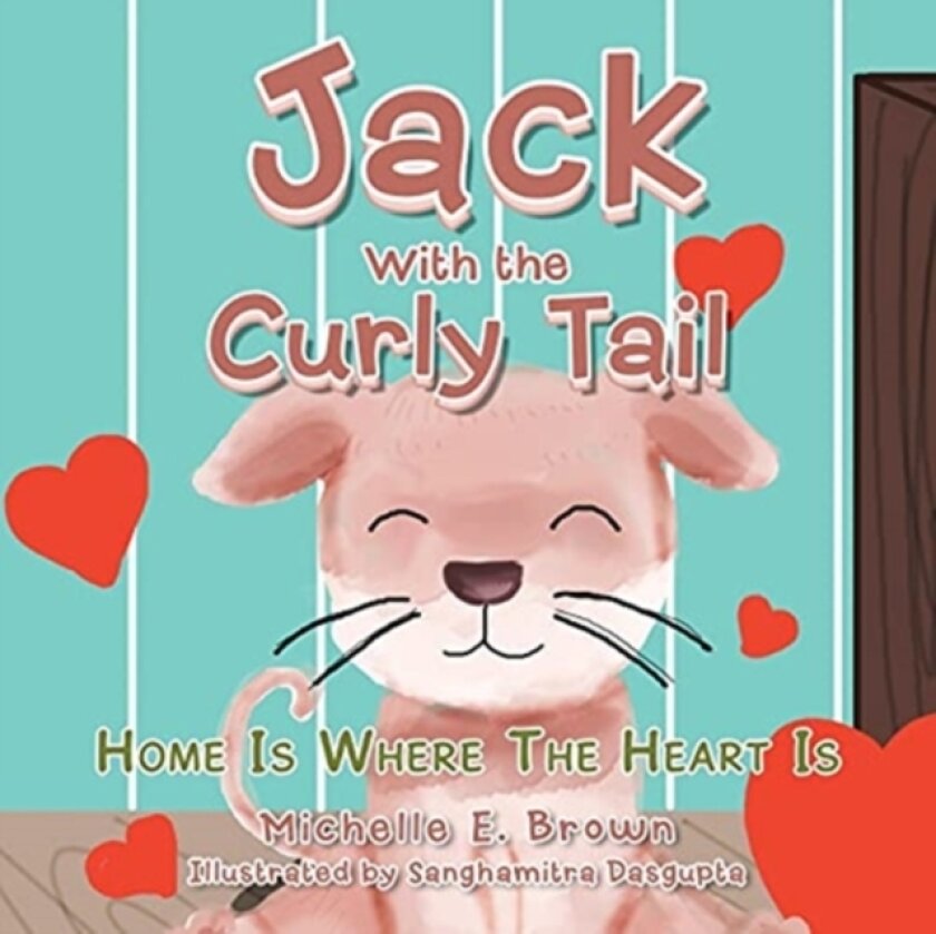 Jack with the Curly Tail av Michelle E Brown (Paperback)