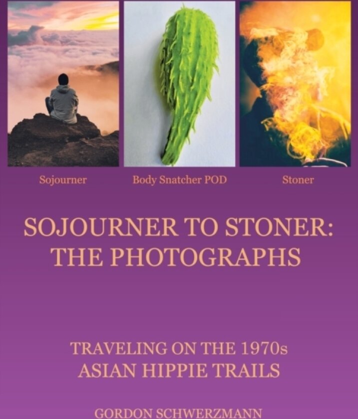 Sojourner to Stoner av Gordon Schwerzmann (Hardcover)