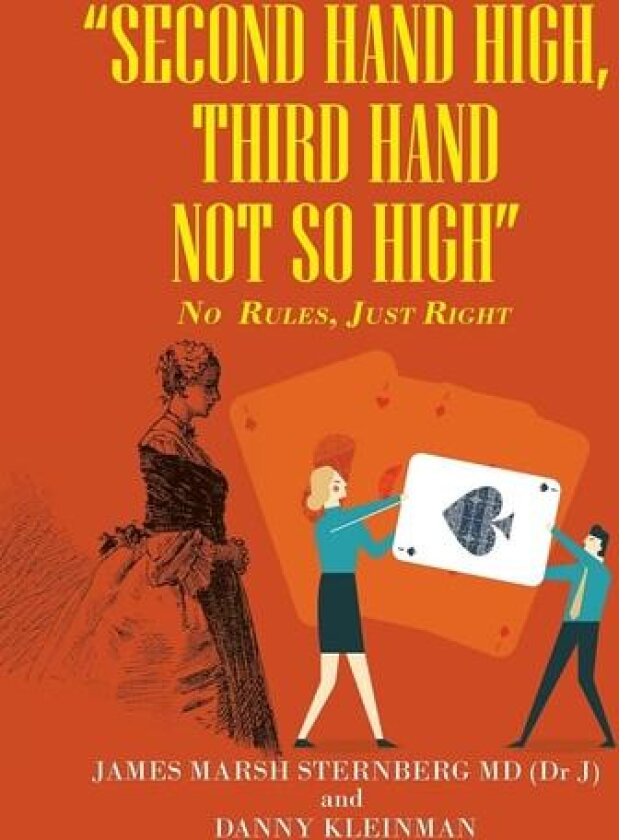 "Second Hand High, Third Hand Not so High" av James Marsh MD Sternberg, Danny Kleinman (Paperback)